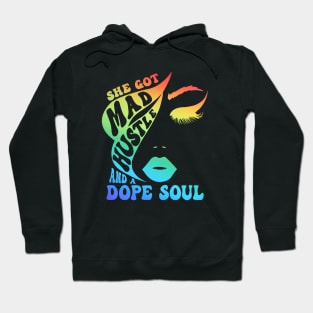 She Got Mad Hustle And A Dope Soul Rainbow Lover Hoodie